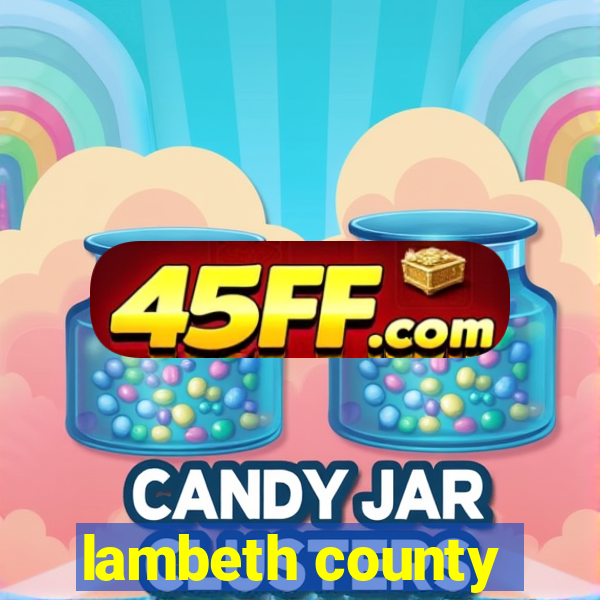 lambeth county